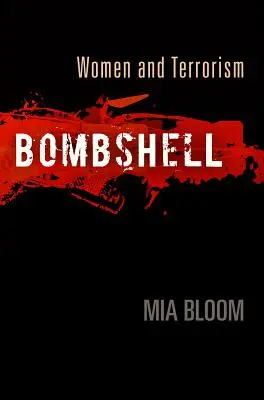 Bombahír: Nők és terrorizmus - Bombshell: Women and Terrorism