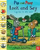 Pip and Posy: Look and Say (Reid Camilla (szerkesztőségi igazgató)) - Pip and Posy: Look and Say (Reid Camilla (Editorial Director))