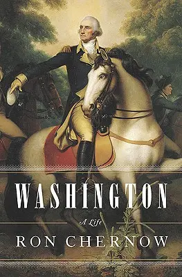 Washington: Hamilton Hamilton: Egy élet - Washington: A Life