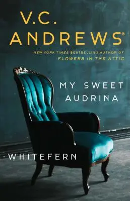 Édes Audrinám / Whitefern Bindup - My Sweet Audrina / Whitefern Bindup