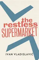 Restless Supermarket