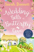 Esküvői harangok a Pillangó-öbölben (Pillangó-öböl, 2. könyv) - Wedding Bells at Butterfly Cove (Butterfly Cove, Book 2)