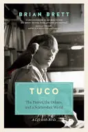 Tuco és a szétszórt világ: A Life with Birds - Tuco and the Scattershot World: A Life with Birds