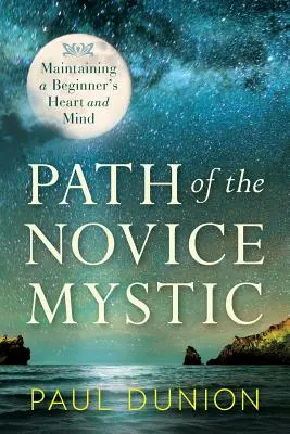 A kezdő misztikus útja - Path of the Novice Mystic