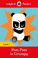 Pom Pom mogorva - Ladybird Readers Level 1 - Pom Pom is Grumpy - Ladybird Readers Level 1