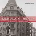 Párizs a Nílus mentén: Kairó építészete a Belle Epoque korszakában - Paris Along the Nile: Architecture in Cairo from the Belle Epoque