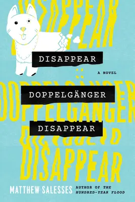 Disappear Doppelgnger Disappear