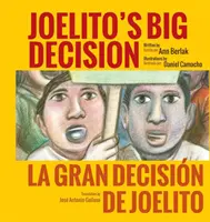 Joelito nagy döntése/La Gran Decision de Joelito (Joelito nagy döntése) - Joelito's Big Decision/La Gran Decision de Joelito
