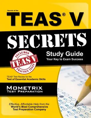 Titkok a Teas V vizsga tanulmányi útmutatója - Secrets of the Teas V Exam Study Guide