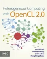 Heterogén számítástechnika az Opencl 2.0-val - Heterogeneous Computing with Opencl 2.0