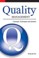 Minőségirányítás: Fogalmak, technikák és rendszerek - Quality Management: Concepts, Techniques and Systems