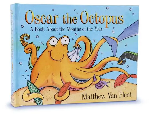 Oscar, a polip: Könyv az év hónapjairól - Oscar the Octopus: A Book about the Months of the Year