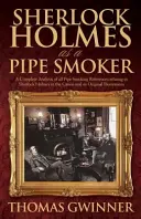 Sherlock Holmes pipázóként - Sherlock Holmes As A Pipe Smoker