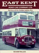 East Kent Road Car Company Ltd: Az aranyjubileumi korszak szolgáltatásai - East Kent Road Car Company Ltd: Services of the Golden Jubilee Era