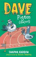 Dave Pigeon (Racer!)