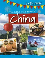 Kína kultúrája és receptjei - Culture and Recipes of China