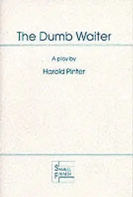 A buta pincér - The Dumb Waiter