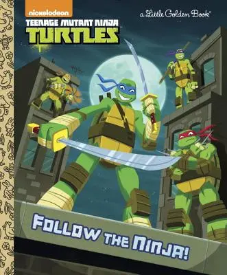 Kövesd a nindzsát! (Tini mutáns nindzsa teknőcök) - Follow the Ninja! (Teenage Mutant Ninja Turtles)