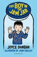 Fiú a lekvárosüvegben: A Bloomsbury Reader - Boy in the Jam Jar: A Bloomsbury Reader