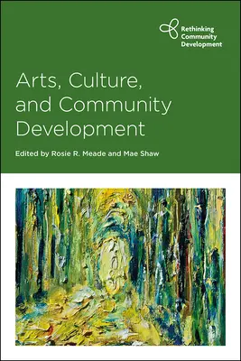 Művészet, kultúra és közösségfejlesztés - Arts, Culture and Community Development