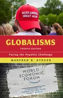 Globalisms: Facing the Populist Challenge, negyedik kiadás - Globalisms: Facing the Populist Challenge, Fourth Edition