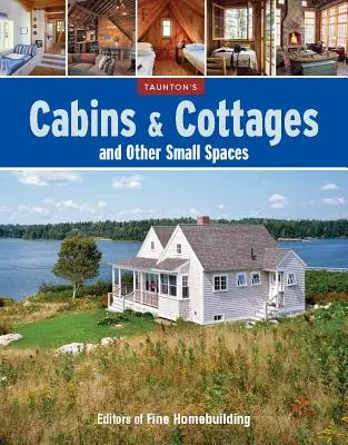 Faházak, nyaralók és egyéb kis terek - Cabins & Cottages and Other Small Spaces