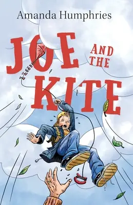 Joe és a sárkány - Joe and the Kite