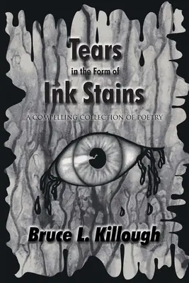 Könnyek tintafoltok formájában: Egy lenyűgöző versgyűjtemény - Tears in the Form of Ink Stains: A Compelling Collection of Poetry