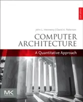 Computer Architecture: Kvantitatív megközelítés - Computer Architecture: A Quantitative Approach