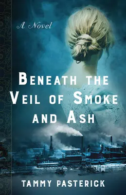 A füst és hamu fátyla alatt - Beneath the Veil of Smoke and Ash