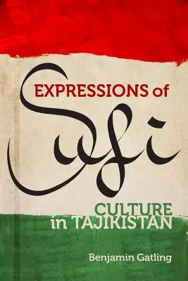 A szúfi kultúra kifejeződései Tádzsikisztánban - Expressions of Sufi Culture in Tajikistan