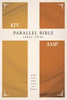 KJV, Amplified, Parallel Bible, Large Print, Hardcover, Red Letter Edition: Két bibliaváltozat együtt a tanulmányozáshoz és összehasonlításhoz - KJV, Amplified, Parallel Bible, Large Print, Hardcover, Red Letter Edition: Two Bible Versions Together for Study and Comparison