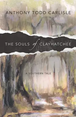 The Souls of Clayhatchee