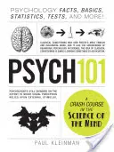 Pszichológia 101: Pszichológiai tények, alapok, statisztikák, tesztek és még sok más! - Psych 101: Psychology Facts, Basics, Statistics, Tests, and More!