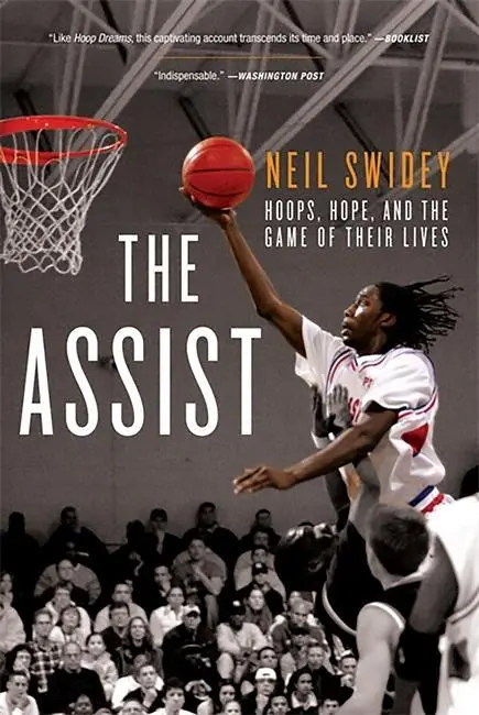 Az asszisztens: Karikák, remény és életük játéka - The Assist: Hoops, Hope, and the Game of Their Lives