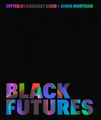 Fekete jövőképek - Black Futures