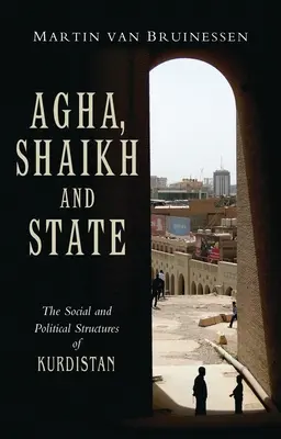 Agha, Shaikh és állam - Agha, Shaikh and State
