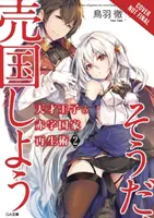 The Genius Prince's Guide to Raising a Nation Out of Debt (Hey, How about Treason?), Vol. 2 (Light Novel)