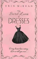 A ruhák titkos élete - Secret Lives of Dresses