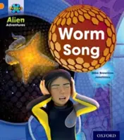 Project X: Alien Adventures: Narancs: Worm Song - Project X: Alien Adventures: Orange: Worm Song