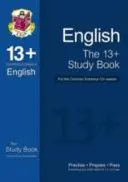 13+ English Study Book for the Common Entrance Exams (vizsgák 2022 júniusáig) - 13+ English Study Book for the Common Entrance Exams (exams up to June 2022)