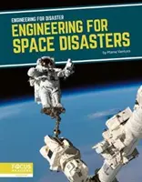 Mérnöki tervezés űrkatasztrófákhoz - Engineering for Space Disasters