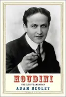 Houdini: Az elrejtőzött amerikai - Houdini: The Elusive American