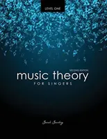 Zeneelmélet énekeseknek első szint - Music Theory for Singers Level One