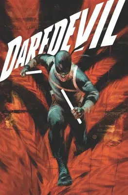 Daredevil by Chip Zdarsky 4. kötet: A pokol vége - Daredevil by Chip Zdarsky Vol. 4: End of Hell