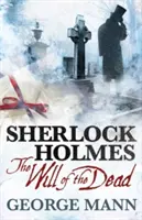 Sherlock Holmes: A holtak akarata - Sherlock Holmes: The Will of the Dead