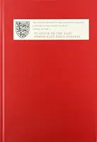 Essex megye története: XII: St Osyth-tól a Naze-ig: North-East Essex Coastal Parishes. 1. rész: St Osyth, Great és Little Clacton, Frinton, G - A History of the County of Essex: XII: St Osyth to the Naze: North-East Essex Coastal Parishes. Part 1: St Osyth, Great and Little Clacton, Frinton, G