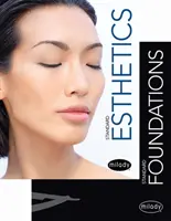 Milady Standard Foundations with Standard Esthetics: Fundamentals