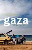 Gáza mint metafora - Gaza as Metaphor