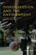 A jogfosztottság és a környezet: Retorika és egyenlőtlenség Pápua Új-Guineában - Dispossession and the Environment: Rhetoric and Inequality in Papua New Guinea